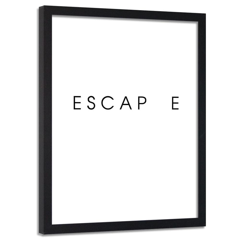 Glezna melnā rāmī - Inscription Escape Home Trends