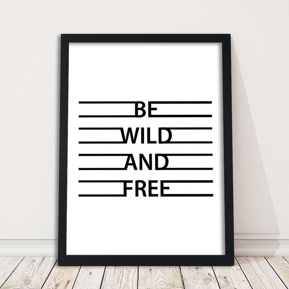 Glezna melnā rāmī - Inscription Wild And Free Home Trends