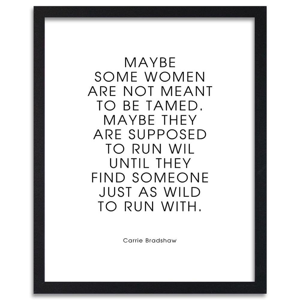 Glezna melnā rāmī - Quote About Woman Home Trends