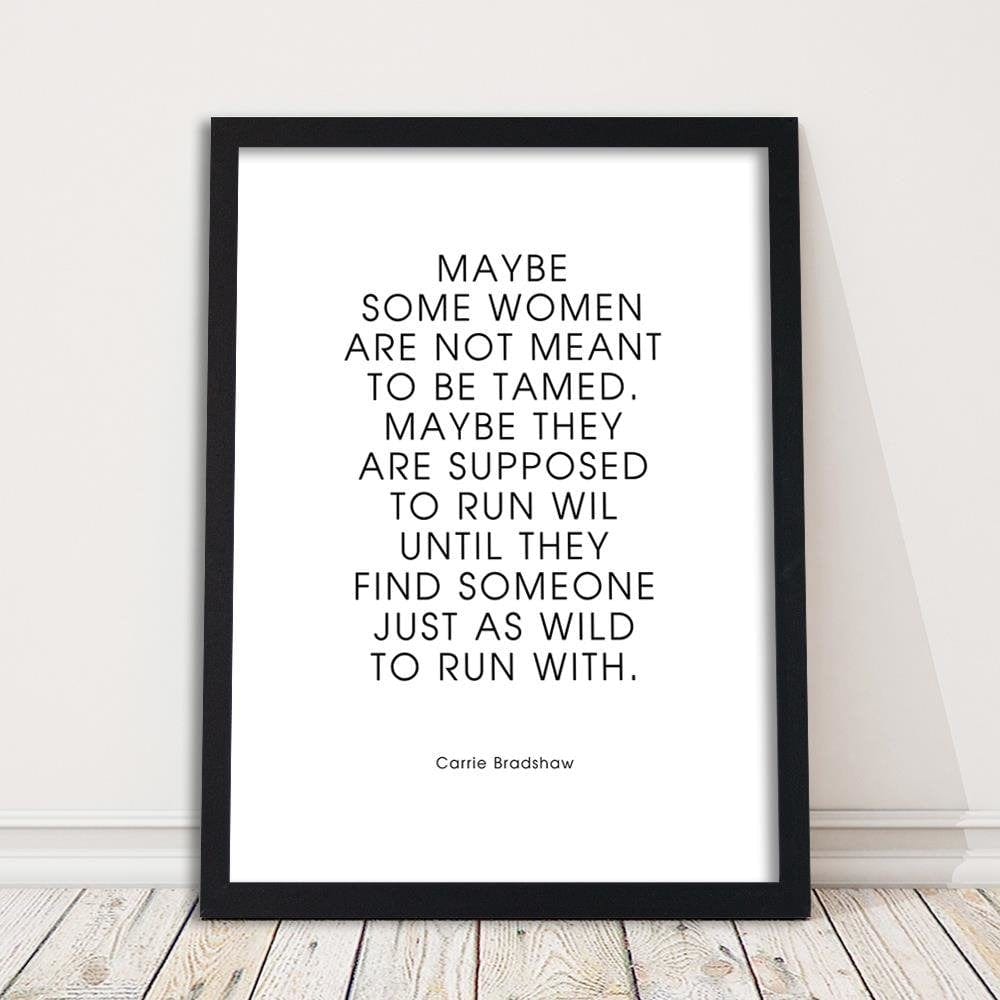 Glezna melnā rāmī - Quote About Woman Home Trends