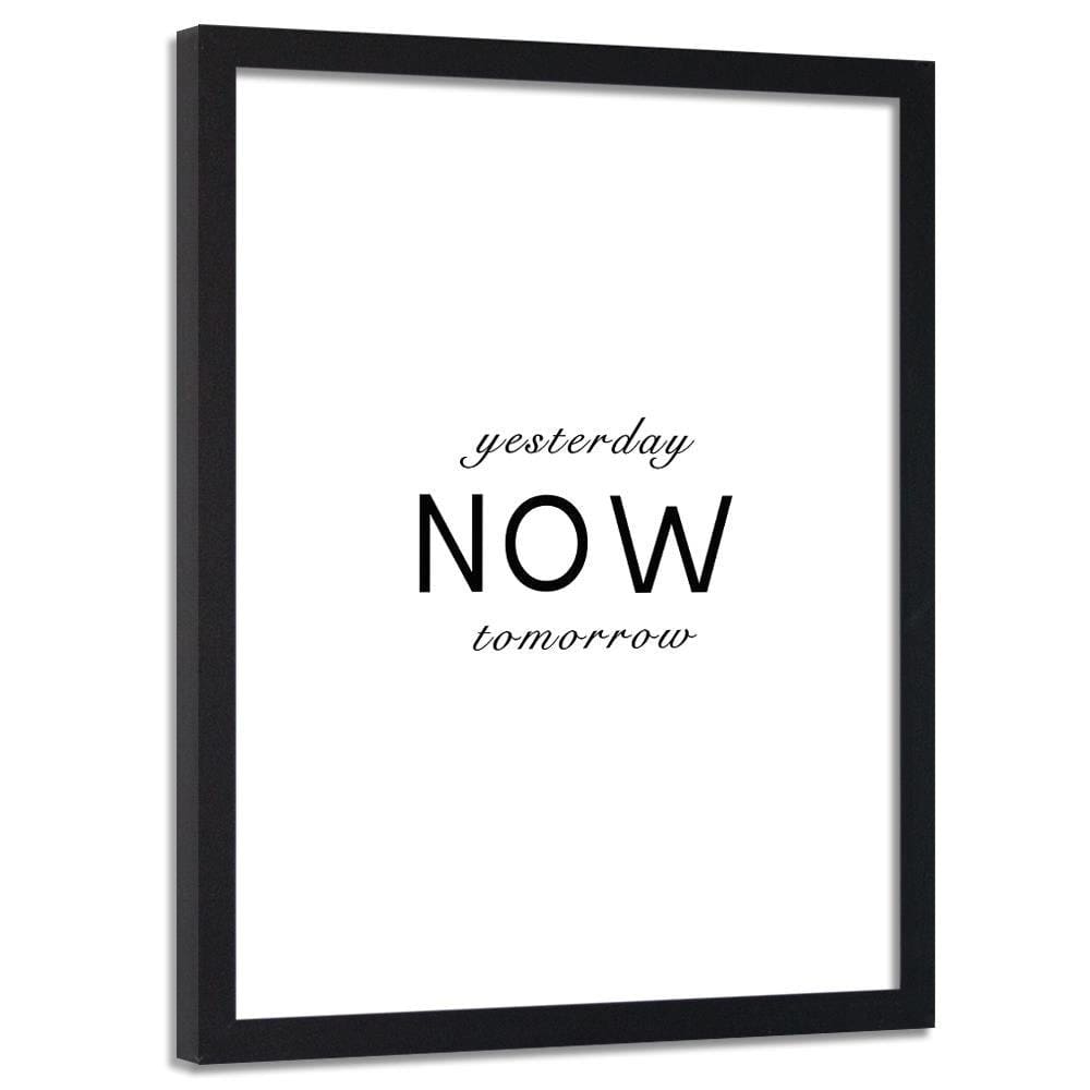 Glezna melnā rāmī - Typography Yesterday Today Tomorrow Home Trends