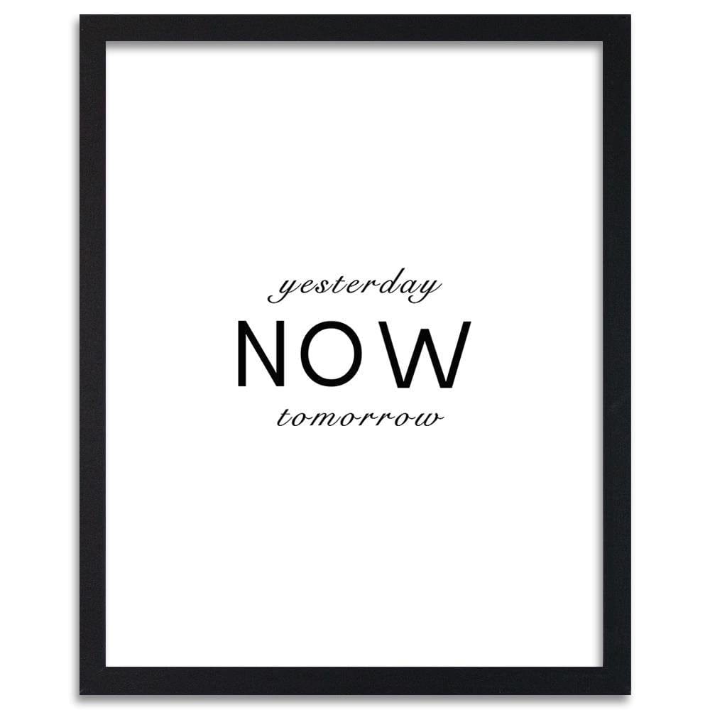 Glezna melnā rāmī - Typography Yesterday Today Tomorrow Home Trends