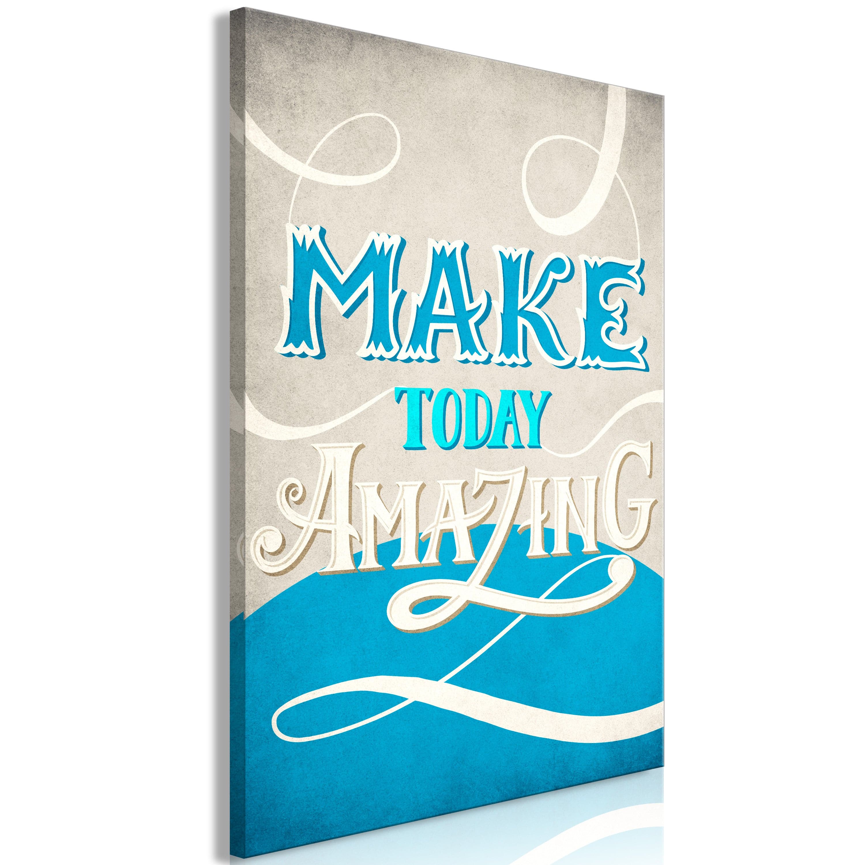 Glezna - Make Today Amazing (1 Part) Vertical Home Trends