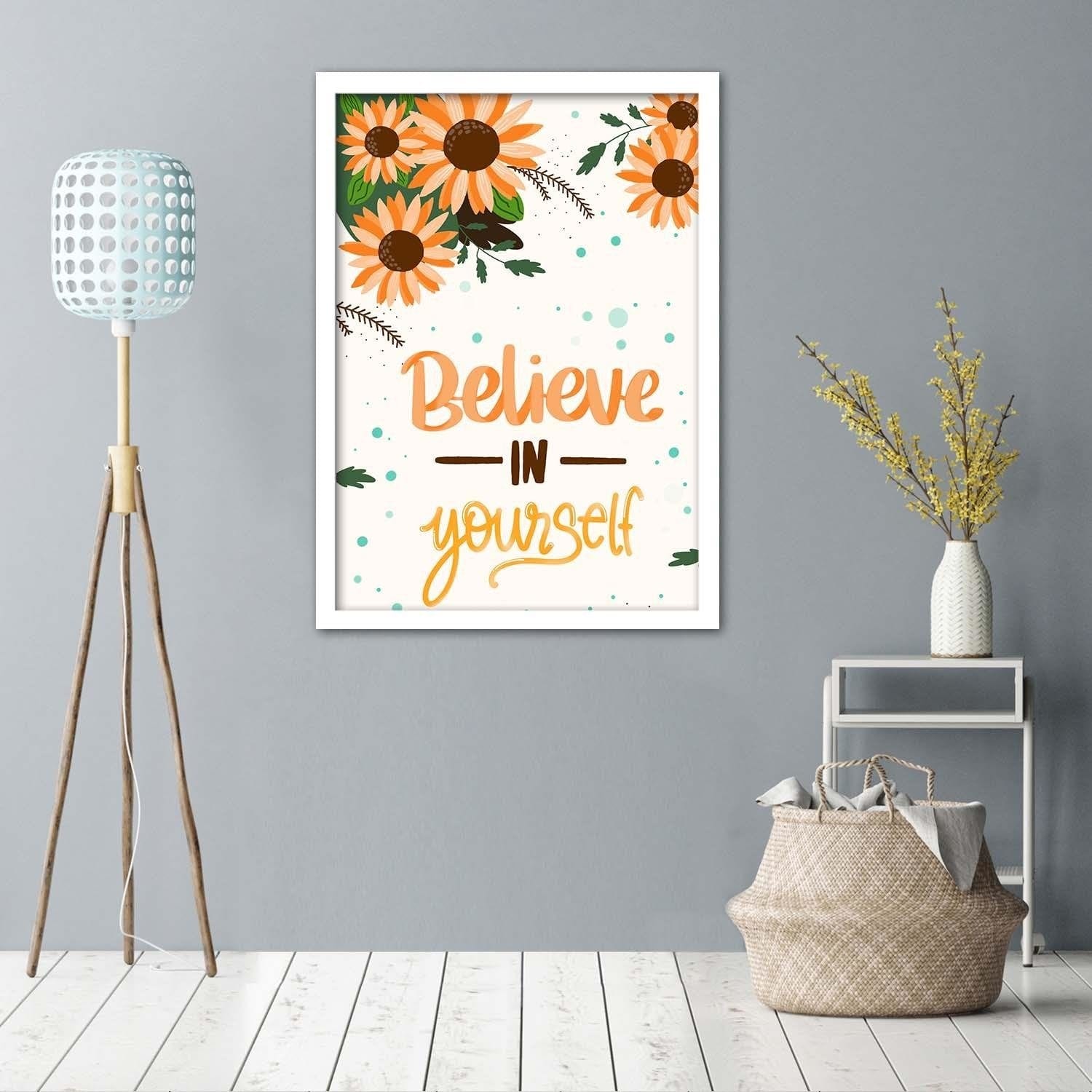 Glezna baltā rāmī - Believe In Yourself Home Trends DECO