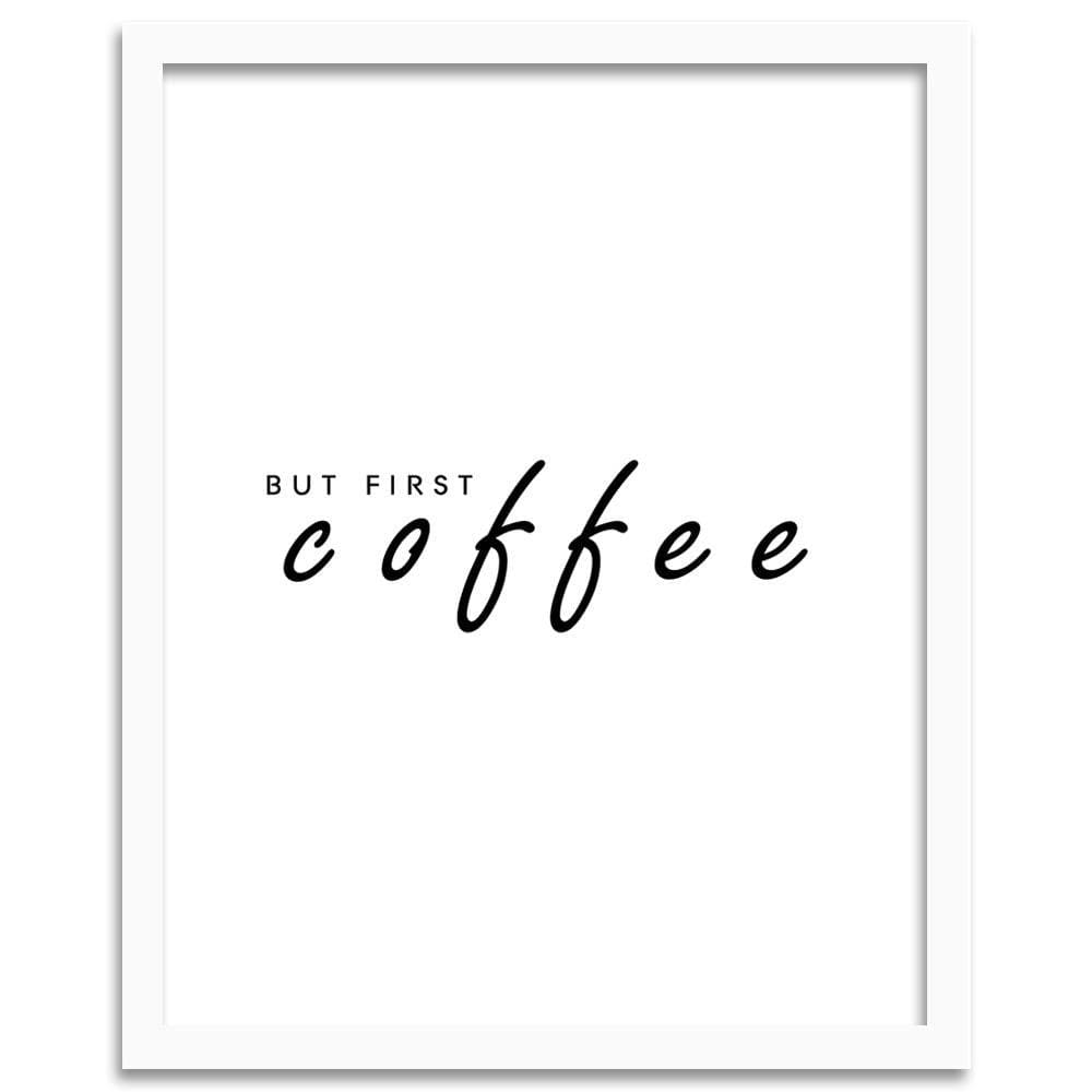 Glezna baltā rāmī - First Coffee Home Trends DECO