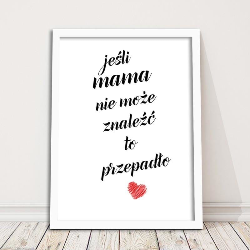 Glezna baltā rāmī - If Mom can't find Home Trends DECO