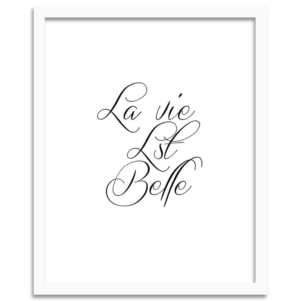 Glezna baltā rāmī - Inscription Life Is Beautiful Home Trends DECO