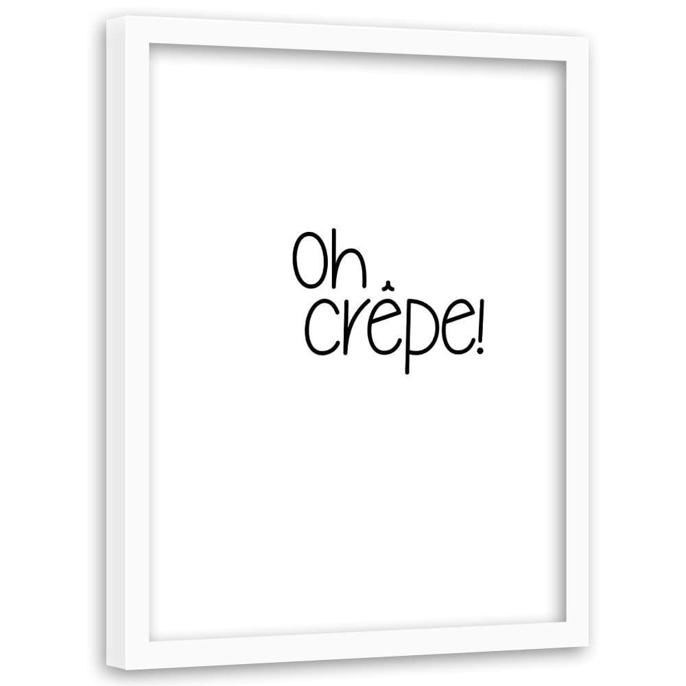 Glezna baltā rāmī - Inscription Oh Crepe Home Trends DECO