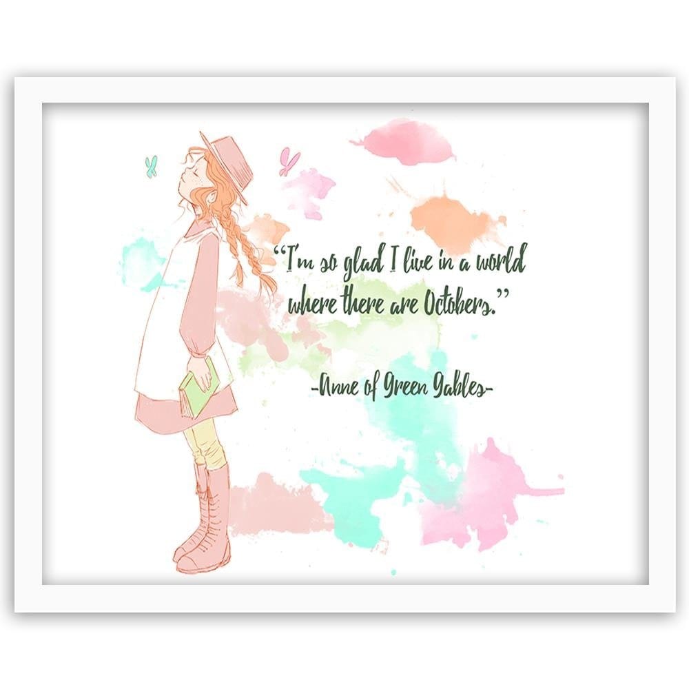 Glezna baltā rāmī - Quote Anne Of Green Gables 2 Home Trends DECO