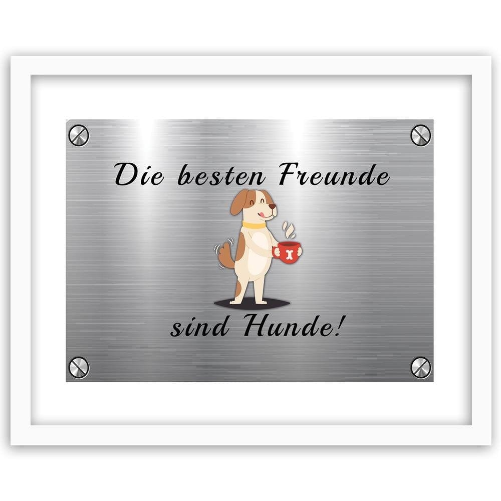 Glezna baltā rāmī - Quote Dog With A Cup Home Trends DECO