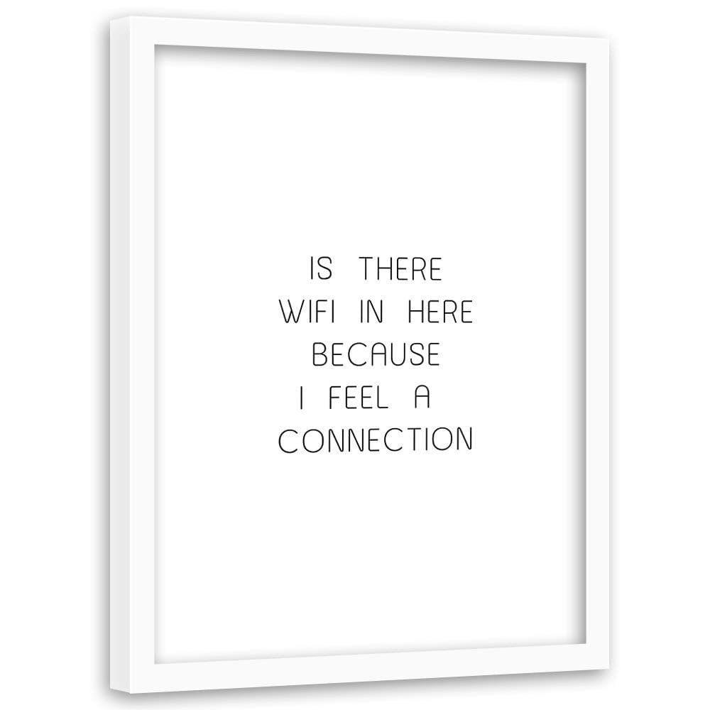 Glezna baltā rāmī - There Is A Wifi Home Trends DECO