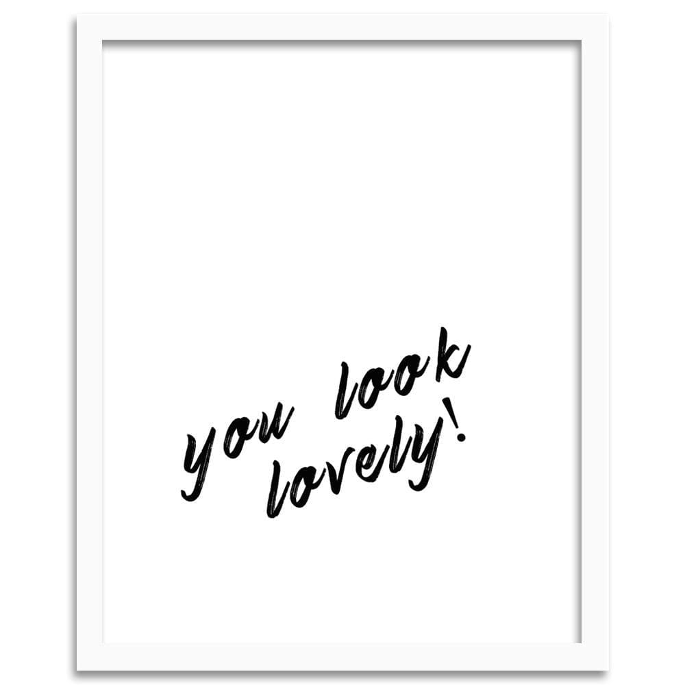 Glezna baltā rāmī - Typography Look Lovely Home Trends DECO