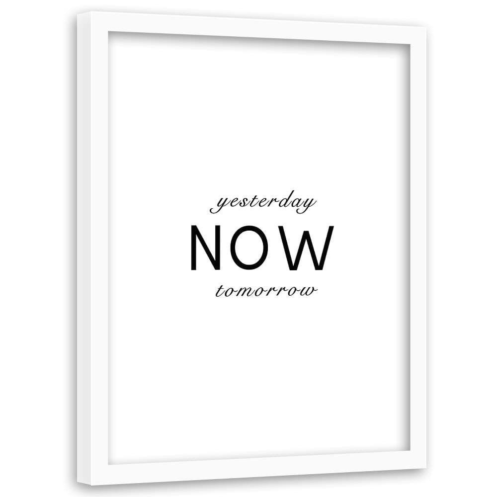 Glezna baltā rāmī - Typography Yesterday Today Tomorrow Home Trends DECO
