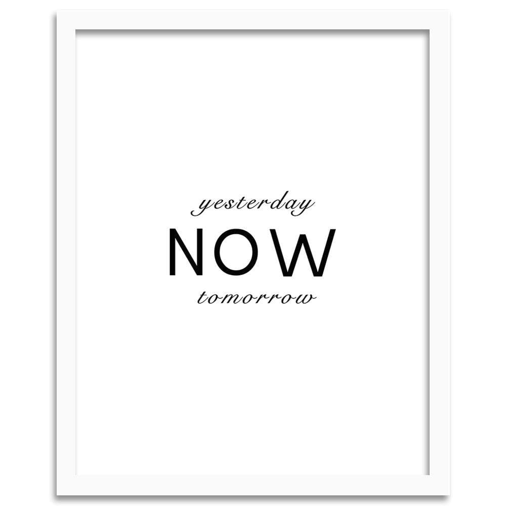 Glezna baltā rāmī - Typography Yesterday Today Tomorrow Home Trends DECO
