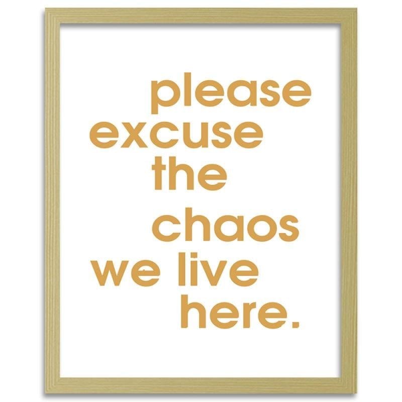 Glezna bēšā rāmī - Please excuse the chaos Home Trends DECO