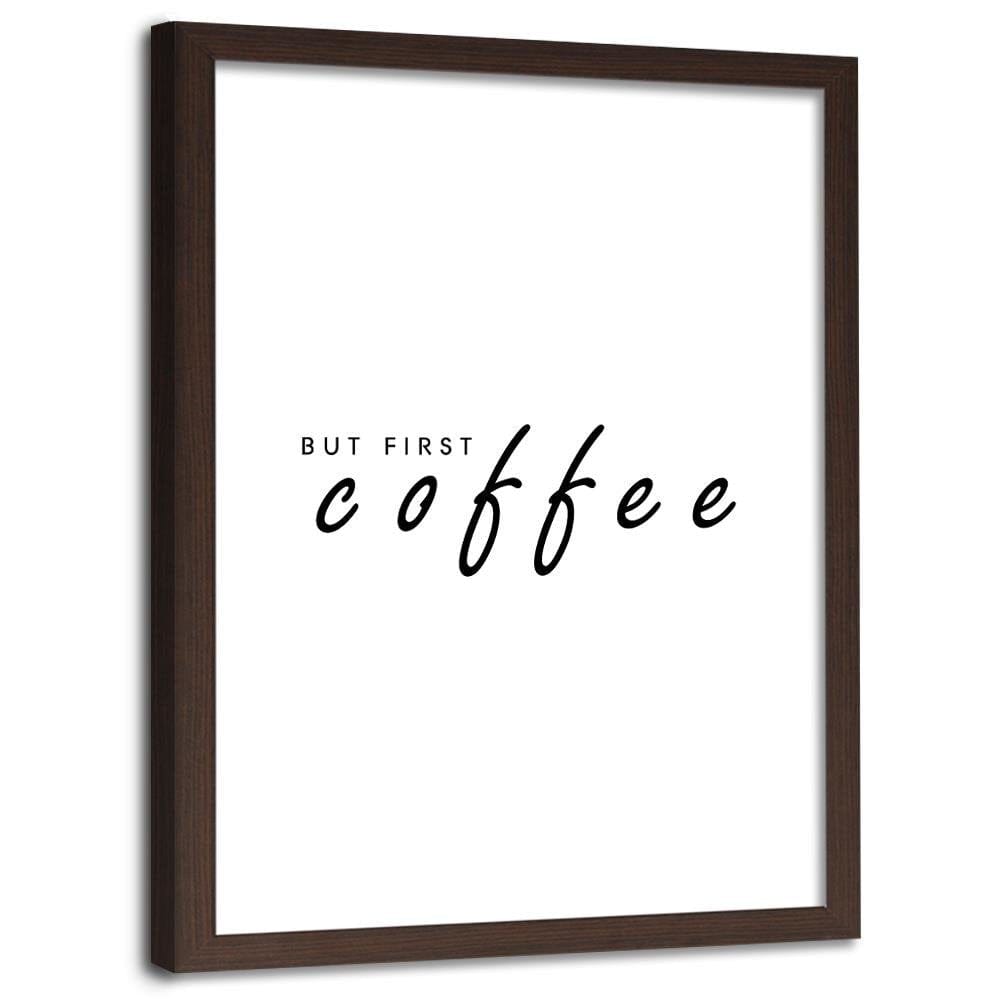 Glezna brūnā rāmī - First Coffee Home Trends DECO