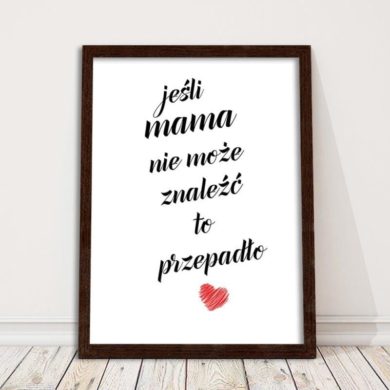 Glezna brūnā rāmī - If Mom can't find Home Trends DECO