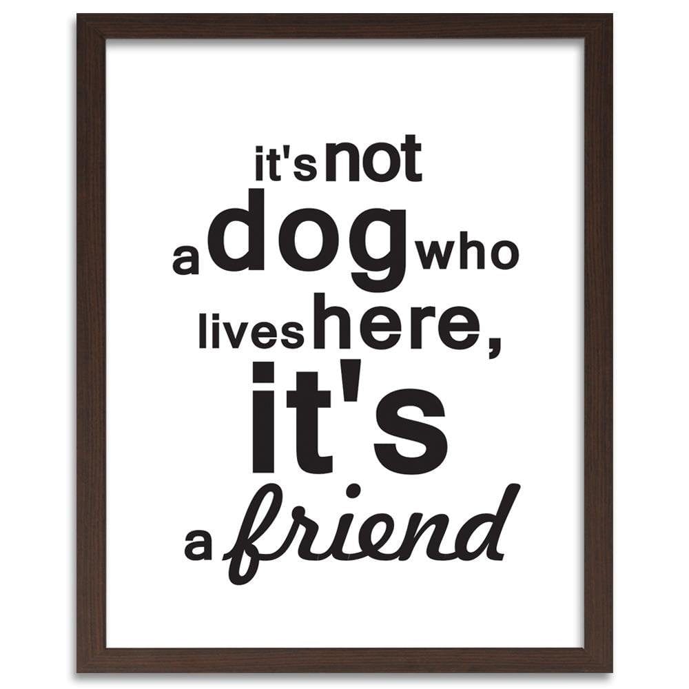 Glezna brūnā rāmī - Inscription Dog Is A Friend Home Trends DECO