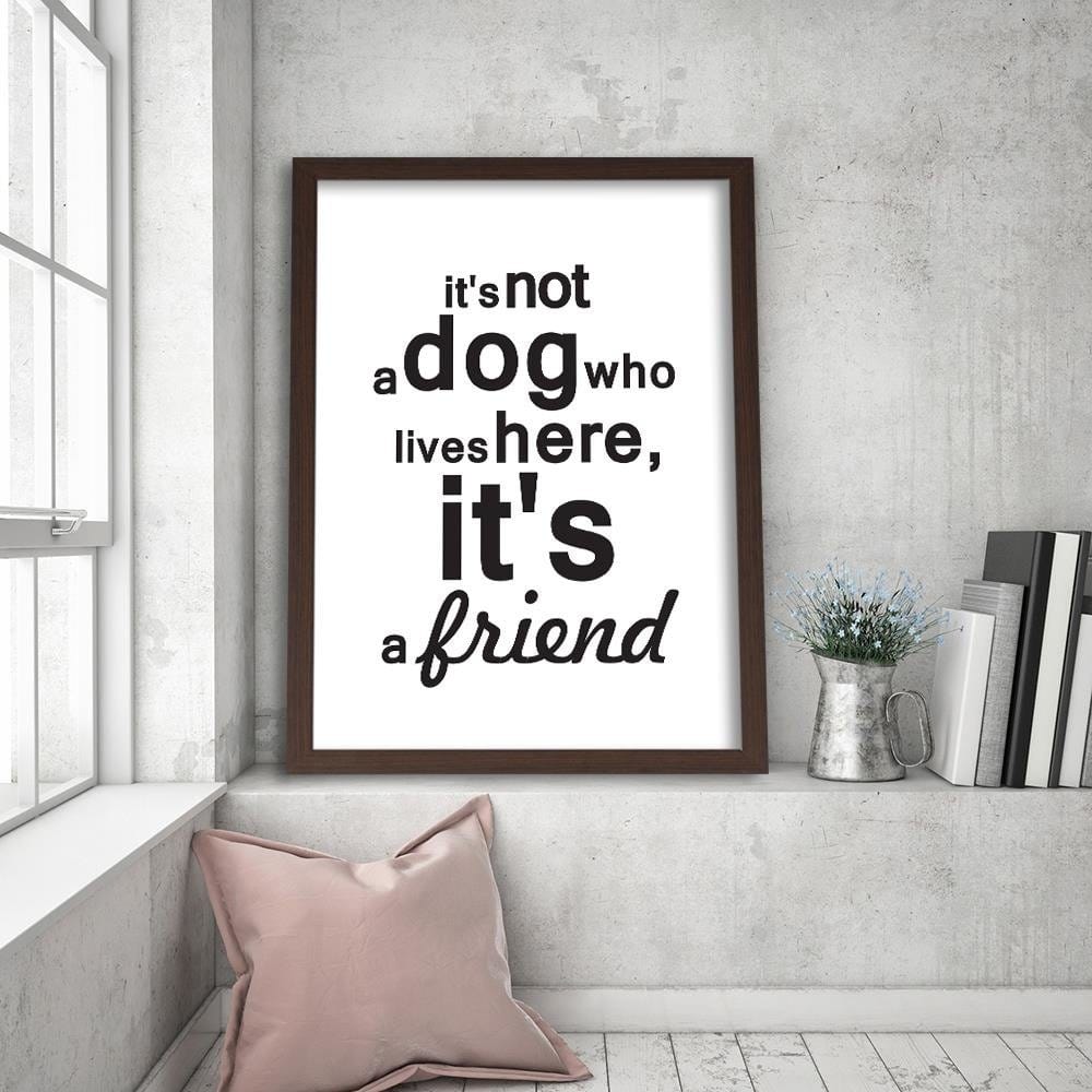 Glezna brūnā rāmī - Inscription Dog Is A Friend Home Trends DECO