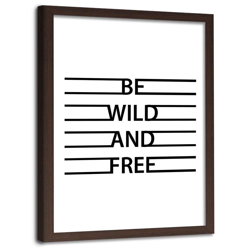 Glezna brūnā rāmī - Inscription Wild And Free Home Trends DECO
