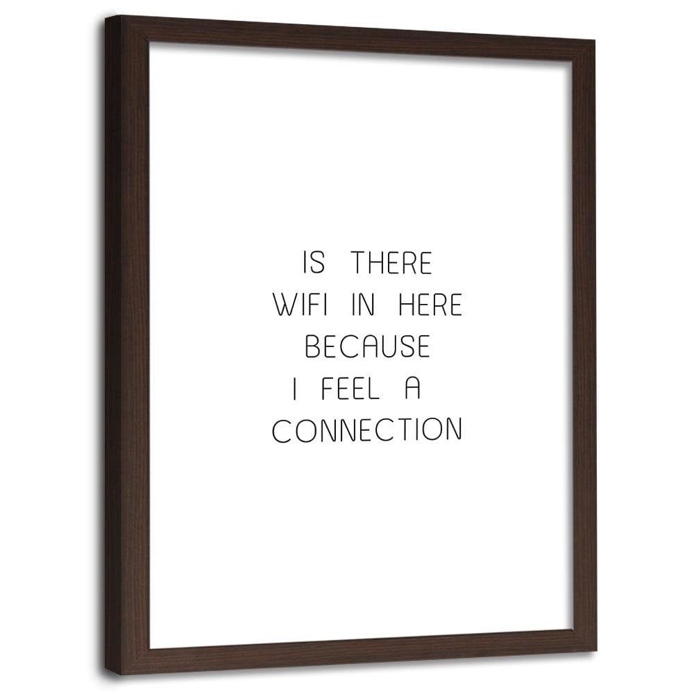 Glezna brūnā rāmī - There Is A Wifi Home Trends DECO