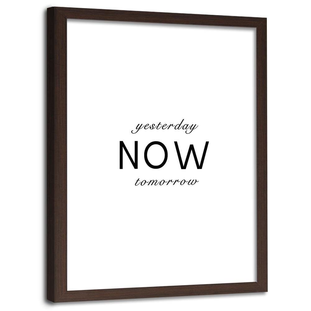 Glezna brūnā rāmī - Typography Yesterday Today Tomorrow Home Trends DECO