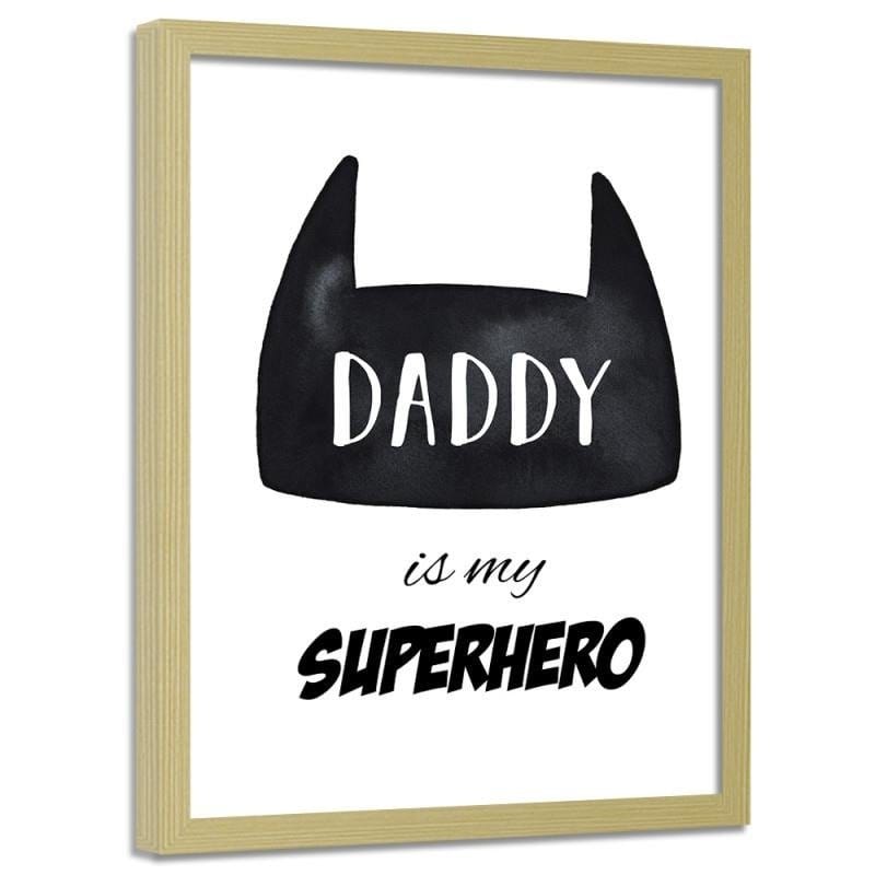 Glezna bēšā rāmī - Daddy is my superhero  Home Trends DECO