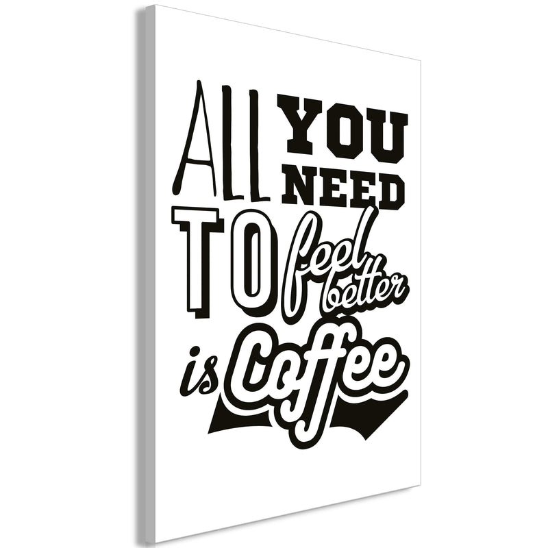 Glezna - All You Need to Feel Better Is Coffee (1 Part) Vertical Home Trends