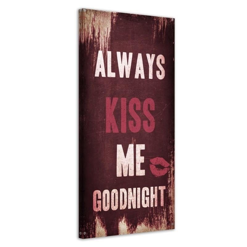 Kanva - Always Kiss Me Goodnight  Home Trends DECO