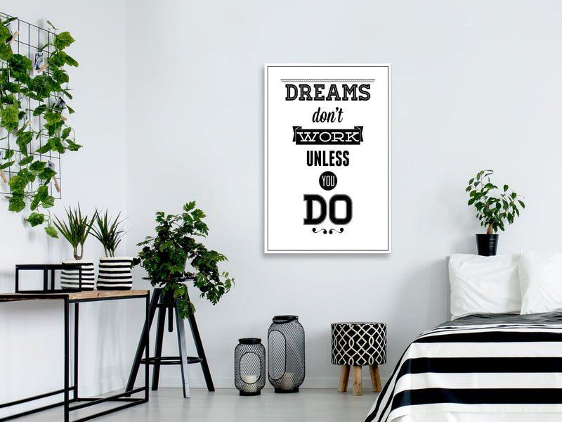 Glezna - Dreams Don't Work Unless You Do (1 Part) Vertical Home Trends