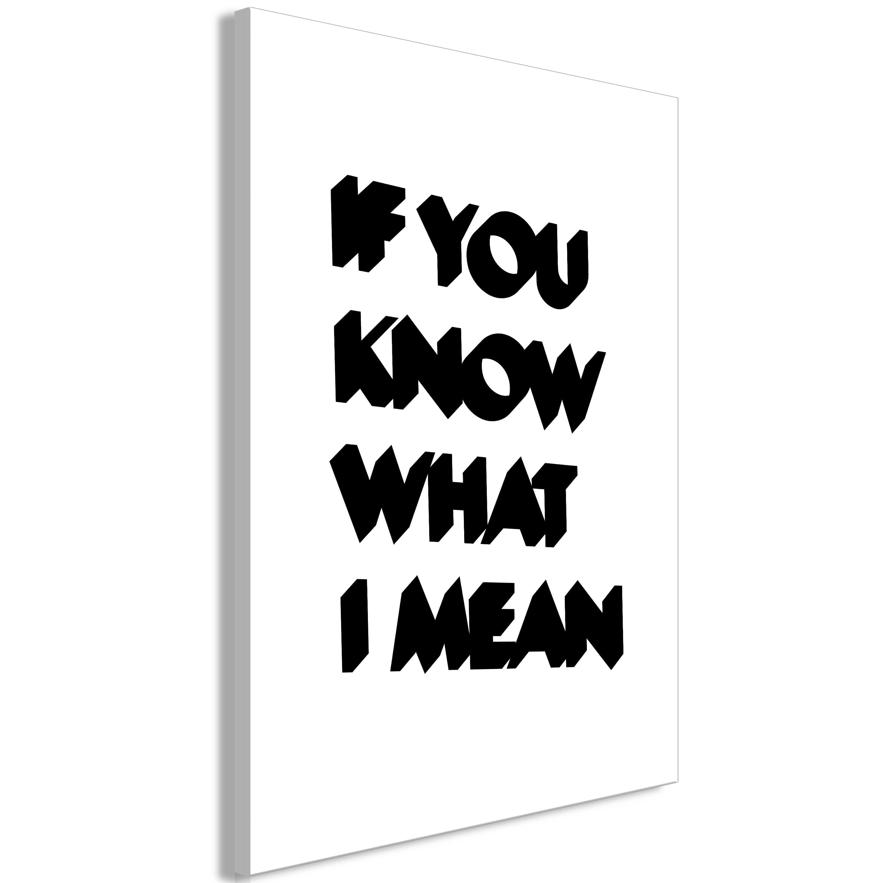 Glezna - If You Know What I Mean (1 Part) Vertical Home Trends