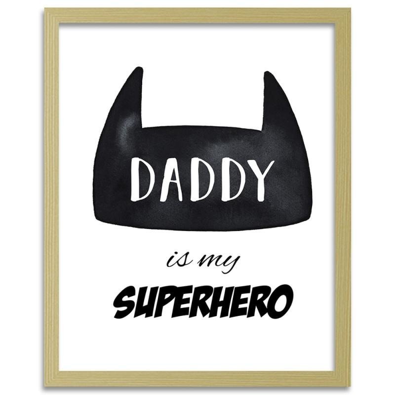 Glezna bēšā rāmī - Daddy is my superhero 