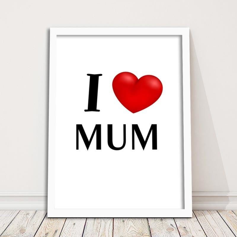 Glezna baltā rāmī - I love mummy  Home Trends DECO