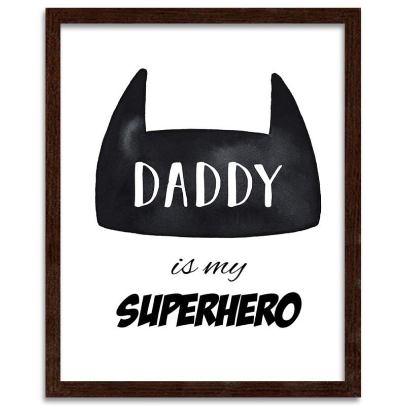 Glezna brūnā rāmī - Daddy is my superhero  Home Trends DECO