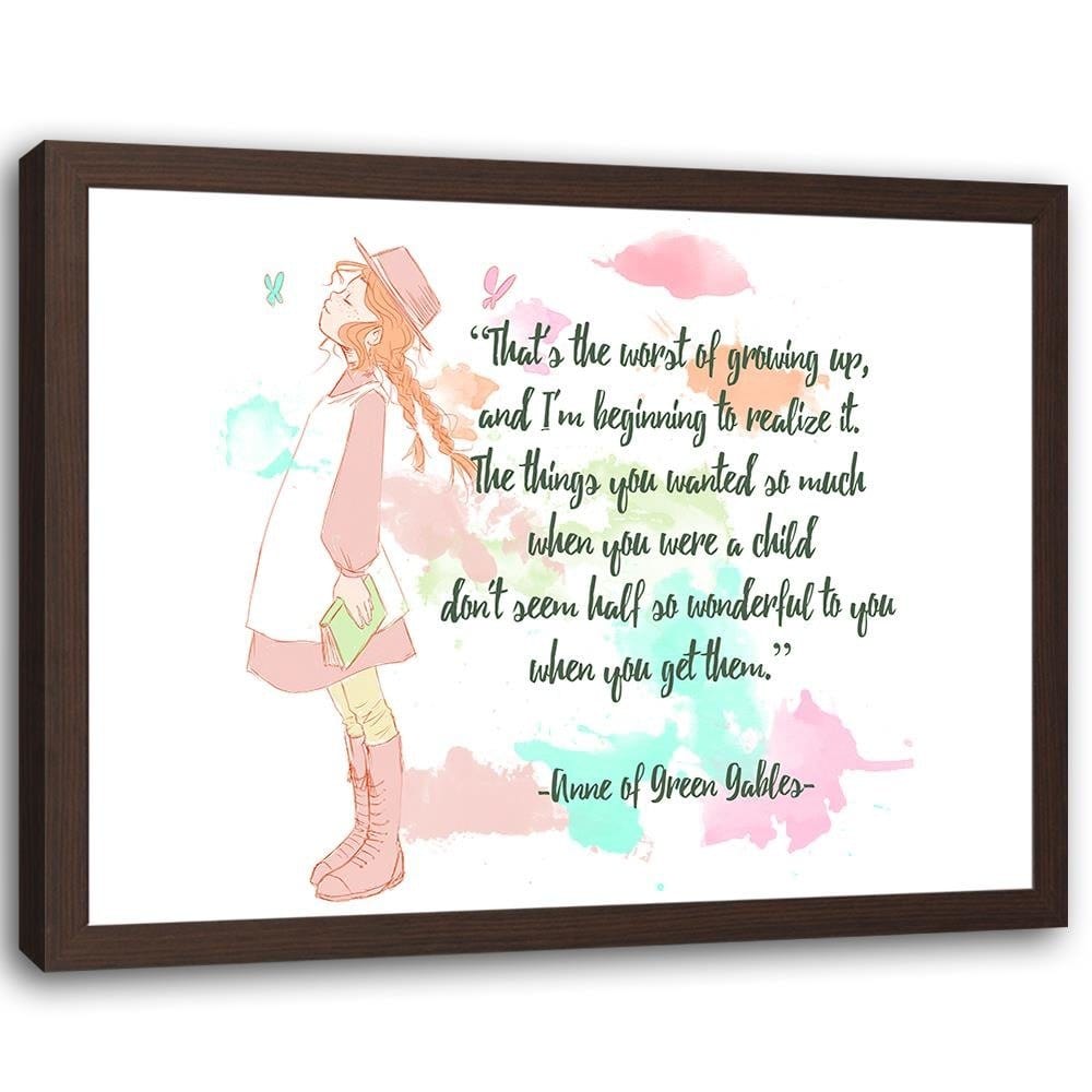 Glezna brūnā rāmī - Quote Anne Of Green Gables 1  Home Trends DECO