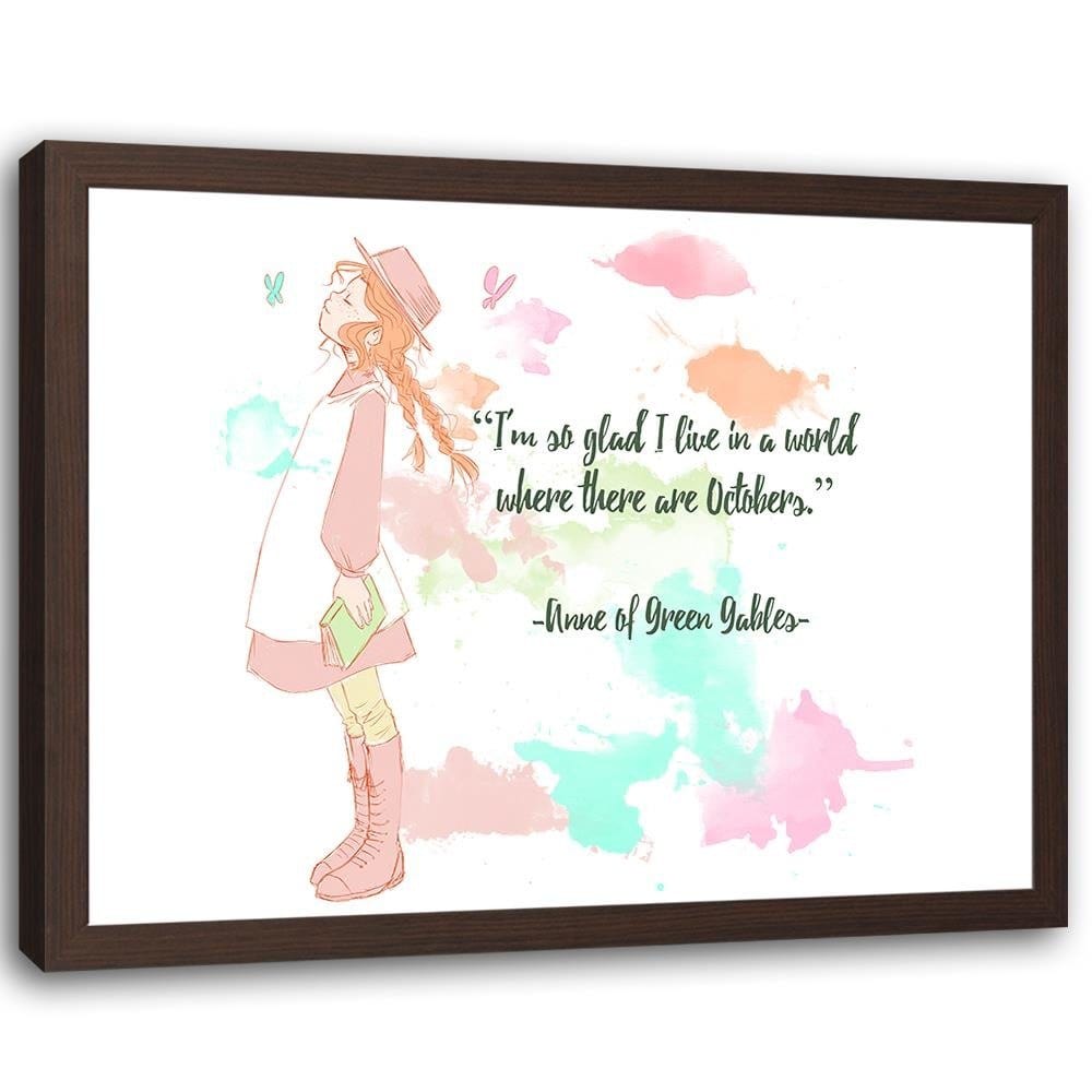 Glezna brūnā rāmī - Quote Anne Of Green Gables 2  Home Trends DECO
